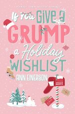 Ann Einerson - If You Give a Grump a Holiday Wishlist.jpg