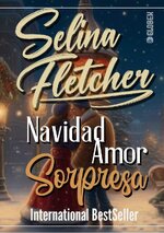 Selina Fletcher - Navidad Amor Sorpresa.jpg