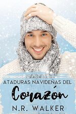 N.R. Walker - Ataduras Navidenas del Corazon.jpg