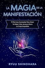 Ryuu Shinohara - Ley de la atracción 01 - La magia de la manifestacion.jpg