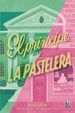 Emma Chase - El principe y las pastelera.jpg