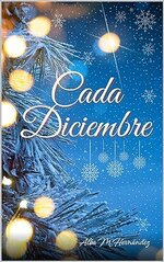 Alba M. Hernandez - Cada diciembre.jpg