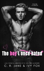 C.R. Jane & Ivy Fox - Love & Hate Duet 01 - The Boy I Once Hated.jpg