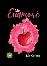 Lily Gómez - Me enamoré.jpg