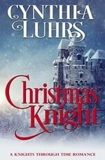 Cynthia Luhrs - A Knights Through Romance 01 - Caballero de Navidad Un romance de caballeros a...jpg