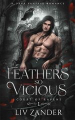 Liv Zander - Court Of Ravens 01 - Feathers So Vicious.jpg