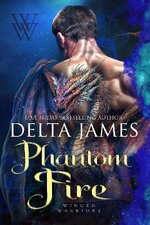 Delta James - Winged Warriors 01 - Phantom Fire.jpg