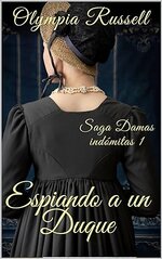 Olympia Russell - Damas Indómitas 01 - Espiando a un Duque.jpg