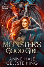 Anne Hale & Celeste King - Prothekan Monsters Pets 02 - Monster's Good Girl.jpg