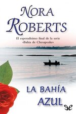 Nora Roberts - Bahía de Chesapeake 04 - La Bahía Azul.jpg