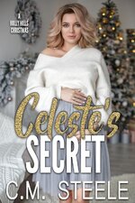 C.M. Steele - A Holly Hills Christmas 02 - Celeste's Secret.jpg