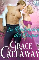 Grace Callaway - Game of Dukes 04 - La Redención del Duque.jpg