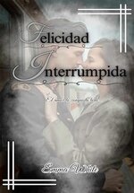 Emma White - Felicidad Interrumpida.jpg