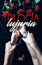 G. Elle Arce - Trilogia lujuria Completa.jpg