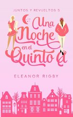 Eleanor Rigby - Juntos y revueltos 05 - Una noche en el 5ºA.jpg