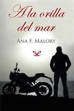 Ana F. Malory - Hermanos Inclán 01 - A La Orilla Del Mar.jpg