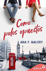 Ana F. Malory - Hermanos Inclán 03 - Como Polos Opuestos.jpg