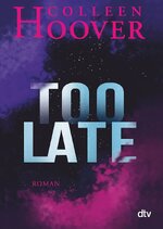 Colleen Hoover - Too Late.jpg