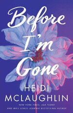 Heidi McLaughlin - Before I’m Gone.jpg