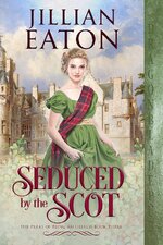 Jillian Eaton - The Perks Of Being And Heiress 03 - Seduced By The Scot.jpg