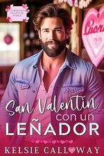 Kelsie Calloway - San Valentin Con Un Leñador.jpg