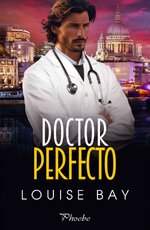 Louise Bay - Doctor Perfecto.jpg