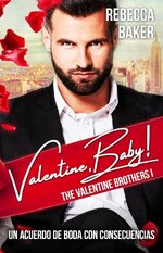 Rebecca Baker - Valentine Brothers 01 - Valentine, Baby.jpg