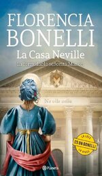 Florencia Bonelli - La Casa Neville 01 - La Formidable Señorita Manon.jpg