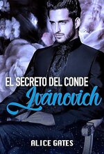 Alice Gates - El secreto del Conde Ivanovich.jpg