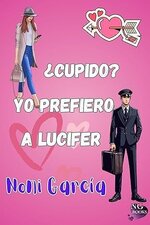 Noni García - ¿Cupido Yo prefiero a Lucifer.jpg