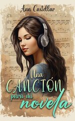 Ana Castellar - Una cancion para mi novela.jpg