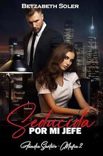 Betzabeth Soler - Familia Santoro 02 - Seducida por mi jefe.jpg