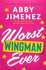 SM The Improbable Meet-Cute 02 - Worst Wingman Ever - Abby Jimenez.jpg