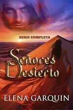 Elena Garquin - Serie Señores del desierto (COMPLETA).jpg