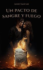 Anne Sancar - Demonios de Seabury 01 - Un pacto de sangre y fuego.jpg