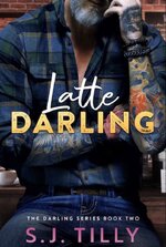 S.J. Tilly - Darling 02 - Latte Darling.jpg