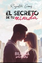 Raquelita Gómez - Secretos 02 - El secreto de tu mirada.jpg