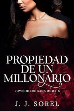 J. J. Sorel - Lovechilde 05 - Propiedad de un Millonario.jpg