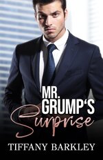 Tiffany Barkley - Mr.Grump s Surprise.jpg