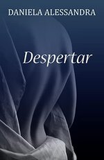 Daniela Alessandra - Despertar 01 - Despertar.jpg