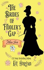 Kit Morgan - Las novias de Fiddler's Gap 02 - Miss Iris.jpg