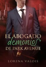 Lorena Valois - Bajo el Cielo de Manhattan 03 - El Abogado Demonio de Park Avenue.jpg