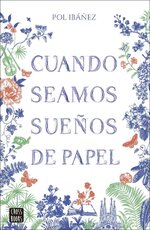 Pol Ibañez - Cuando seamos sueños de papel.jpg