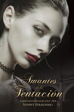 Vanny Ferrufino - Libertinos Enamorados 14 - Amantes de la tentacion.jpg