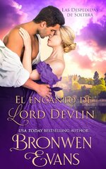 Bronwen Evans - Las despedidas de soltera 03 - El Encanto de Lord Devlin.jpg