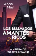 Anna May - Los Malvados Amantes Ricos 04 - La niñera del multimillonario.jpg