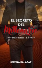 Lorena Salazar - Millonarios 04 - El Secreto del Millonario.jpg