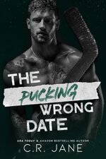 C.R. Jane - The Pucking 03 - The Pucking Wrong Date.jpg