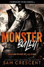 Sam Crescent - Monster Bully.jpg