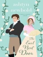 Ashtyn Newbold - Noble Charades 01 - The Earl Next Door.jpg